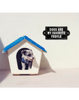 Dog Sign for a Dog House