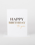 Happy Birthday To You Card