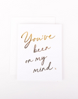 You've Been On My Mind Card