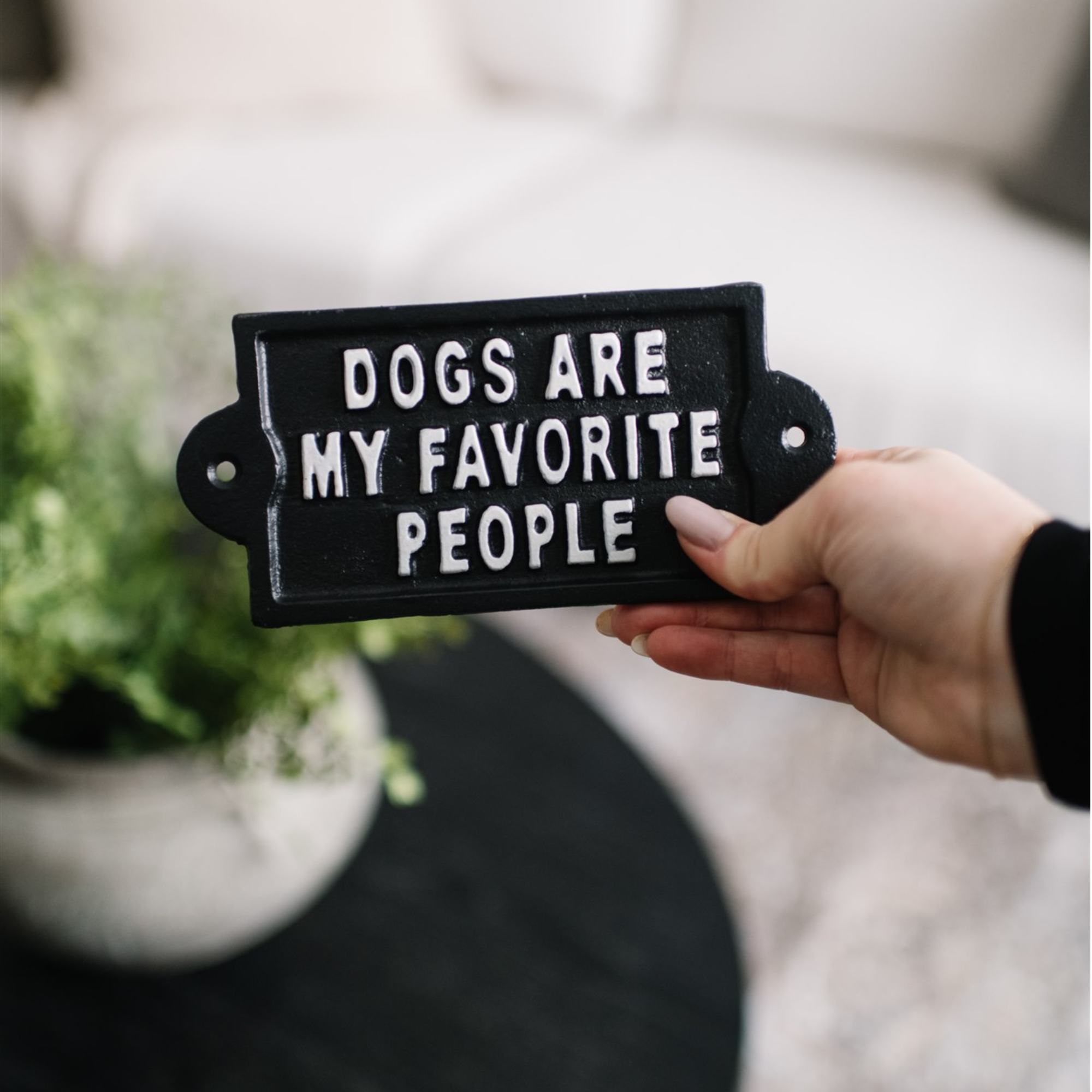 Dogs Are My Favorite People Sign